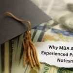 Why MBA Answer for Experienced Professionals – Notesmama