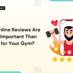 Why Online Reviews Are More Important Than Ever for Your Gym